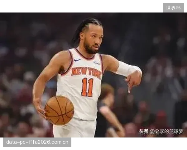 杰伦·布伦森将是总决赛关键，他的挡拆发起能力考验马刺后卫线防守。